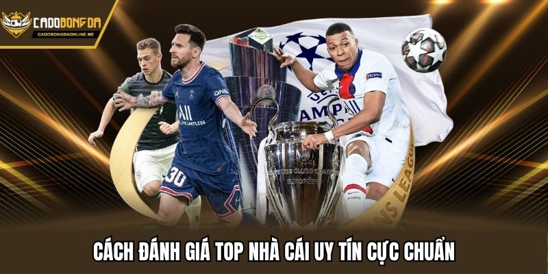 Top Nhà Cái Uy Tín 2024 - Đánh Giá Chi Tiết & Lựa Chọn Thông Minh