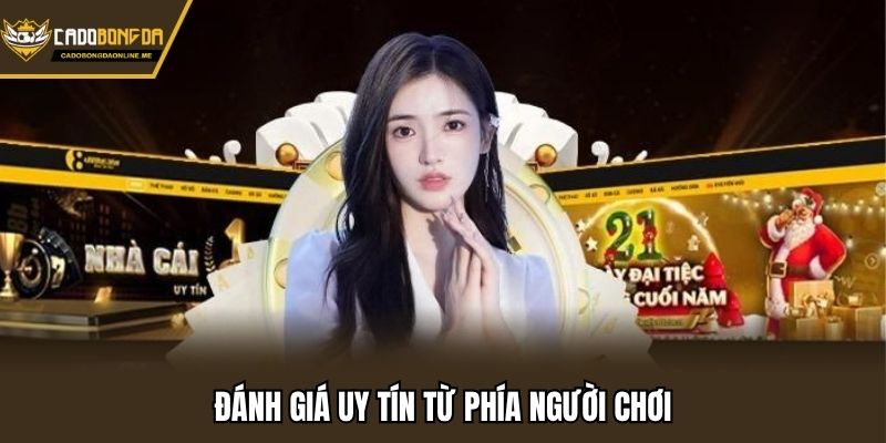 Đánh giá uy tín từ phía người chơi