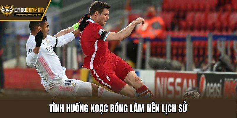 Tình huống xoạc bóng làm nên lịch sử